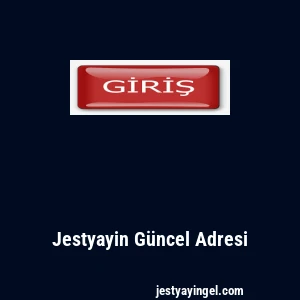 Jestyayin Güncel Adresi