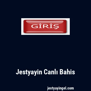 Jestyayin Canlı Bahis