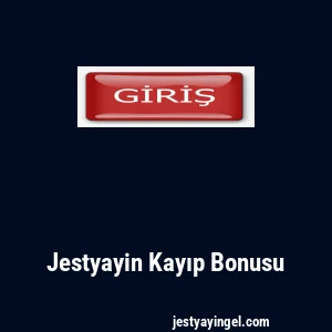 Jestyayin Kayıp Bonusu